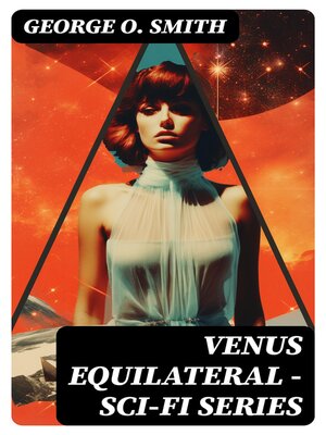 cover image of Venus Equilateral – Sci-Fi Series